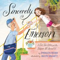 Sincerely, emerson: a girl, her letter, and the helpers all around us