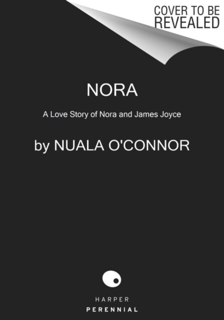 Nora: A Love Story of Nora and James Joyce (Paperback)