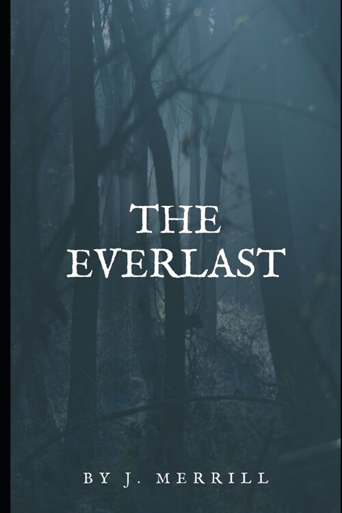The Everlast (Paperback)