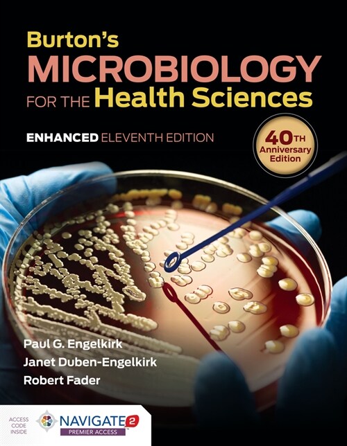 Burtons Microbiology for the Health Sciences, Enhanced Edition (Paperback, 11)