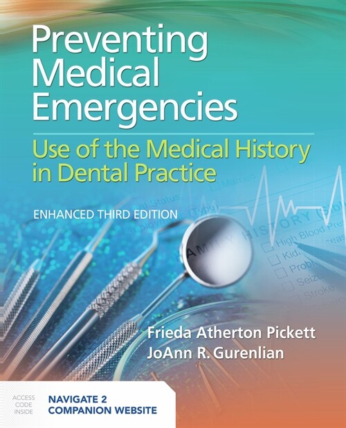 Preventing Medical Emergencies: Use of the Medical History in Dental Practice: Use of the Medical History in Dental Practice (Paperback, 3)