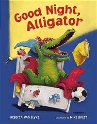 Good Night, Alligator (Hardcover)