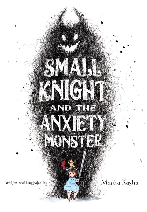 Small Knight and the Anxiety Monster (Hardcover)