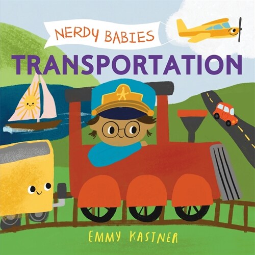 Nerdy Babies: Transportation (Board Books)