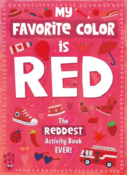 My Favorite Color Activity Book: Red (Paperback)