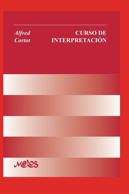 Curso de Interpretaci?: compilado y redactado por Jeanne Thieffry (Paperback)