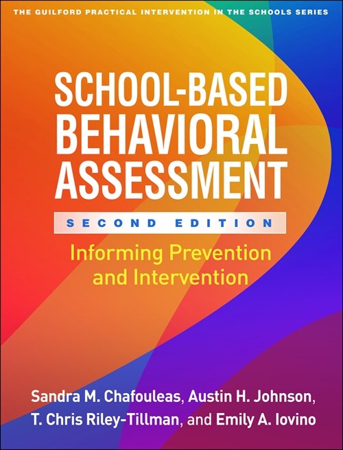 School-Based Behavioral Assessment: Informing Prevention and Intervention (Hardcover, 2)