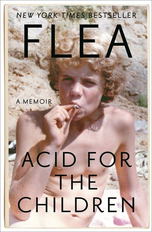 Acid for the Children: A Memoir (Paperback)