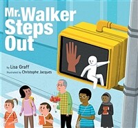 Mr. Walker Steps Out (Hardcover)