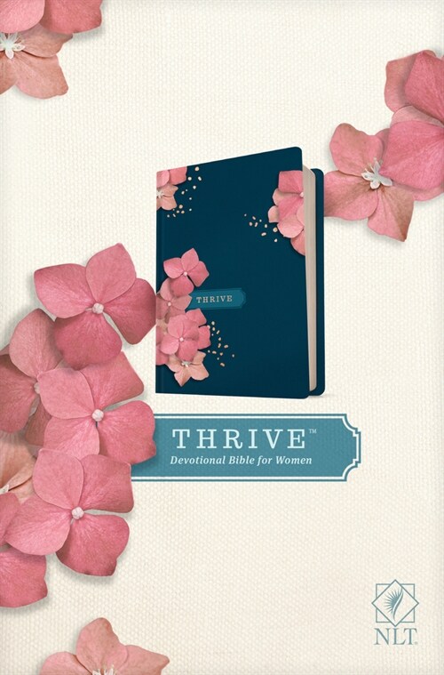 NLT Thrive Devotional Bible for Women (Hardcover) (Hardcover)