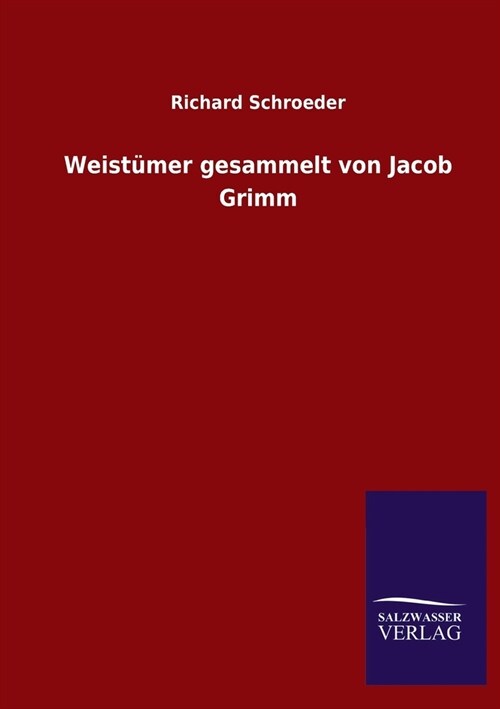 Weist?er gesammelt von Jacob Grimm (Paperback)