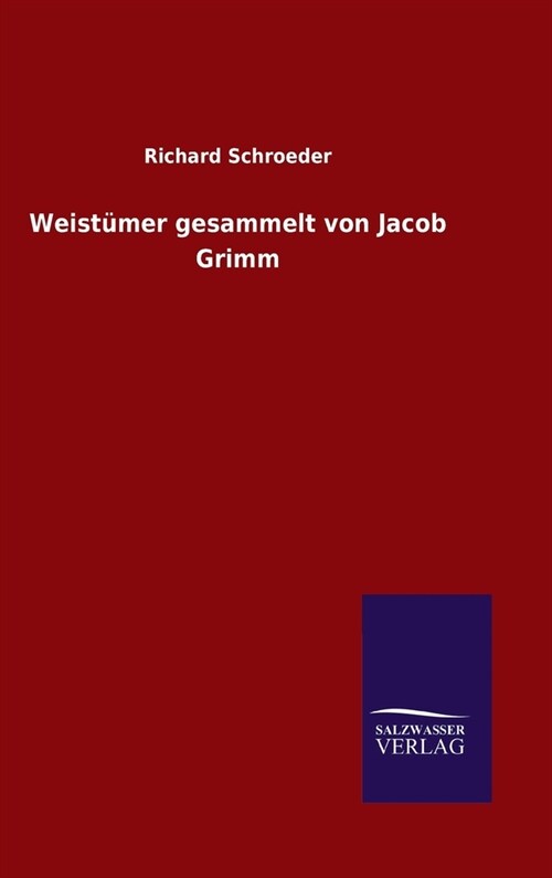 Weist?er gesammelt von Jacob Grimm (Hardcover)