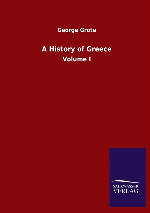 A History of Greece: Volume I (Paperback)