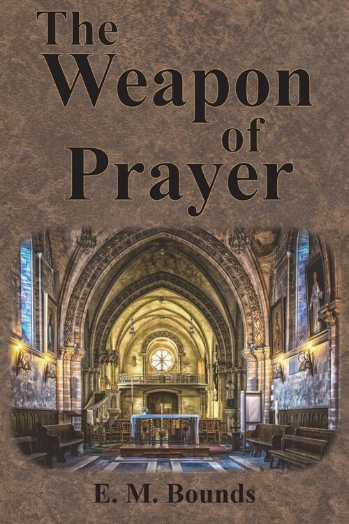 The Weapon of Prayer (Paperback)