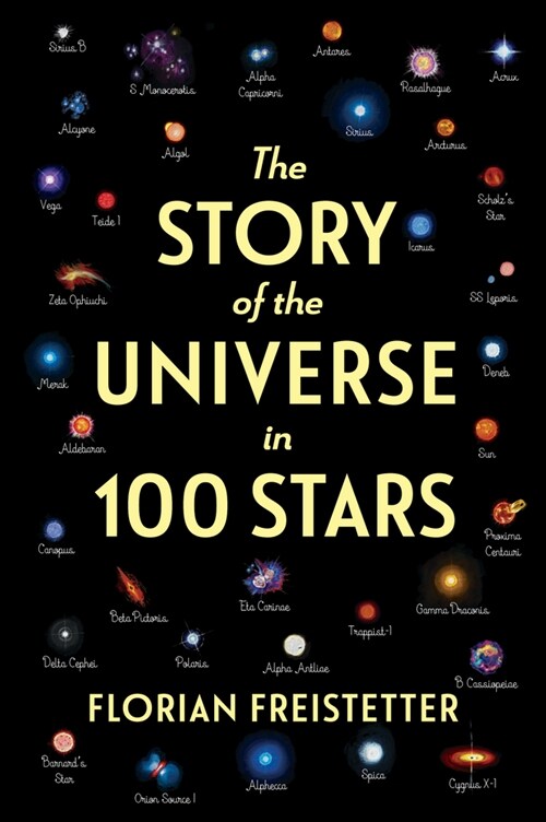 The Story of the Universe in 100 Stars (Hardcover)