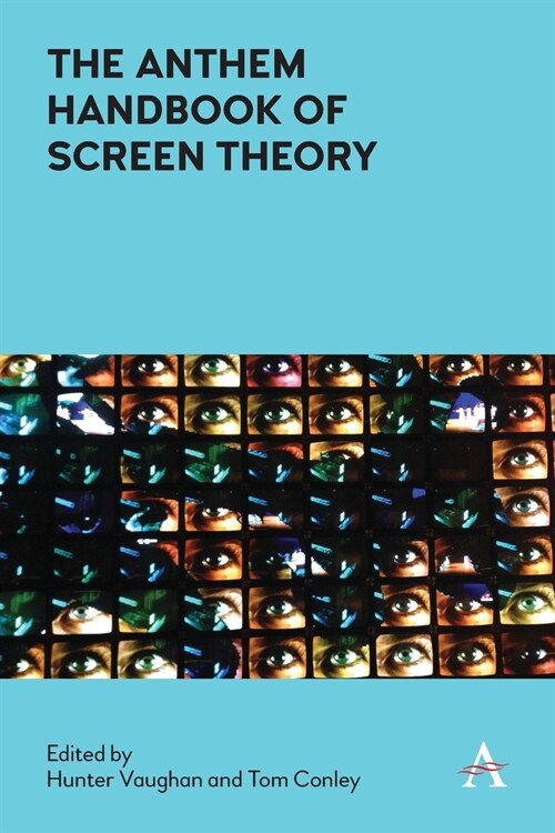 The Anthem Handbook of Screen Theory (Paperback)