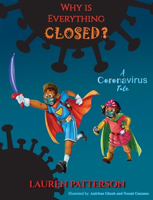 Why Is Everything Closed? A Coronavirus Tale (Hardcover)