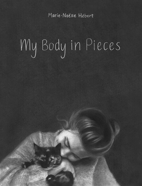 My Body in Pieces (Hardcover)