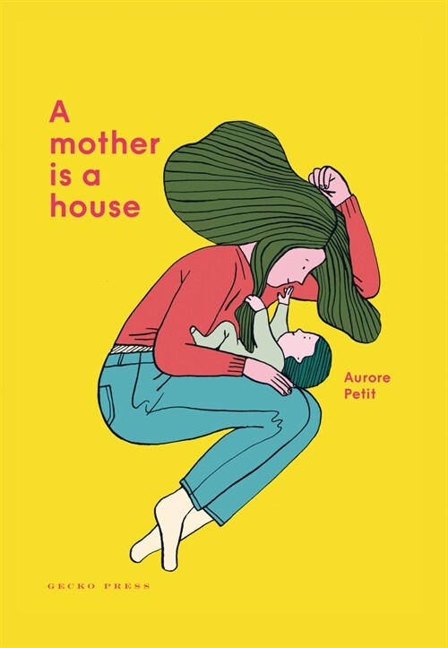 A Mother Is a House (Hardcover)