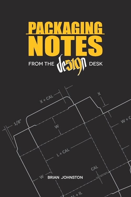 Packaging Notes from the DE519N Desk (Paperback)