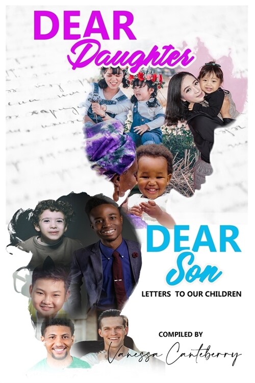 Dear Daughter/Dear Son: Letters to our children (Paperback)