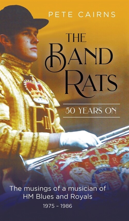 The Band Rats 50 Years On (Hardcover)