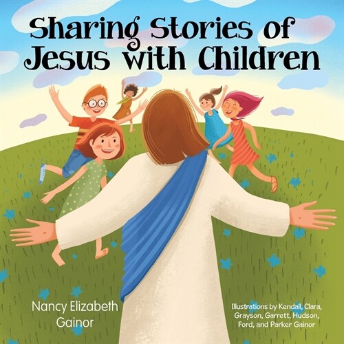 Sharing Stories of Jesus with Children (Paperback)