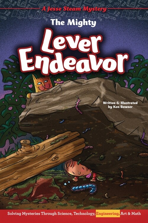 The Mighty Lever Endeavor: Solving Mysteries Through Science, Technology, Engineering, Art & Math (Library Binding)