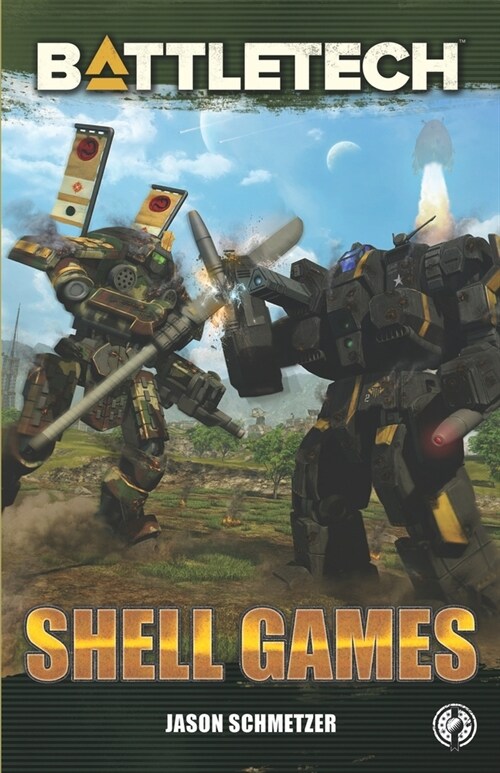 Battletech: Shell Games: A BattleTech Novella (Paperback)