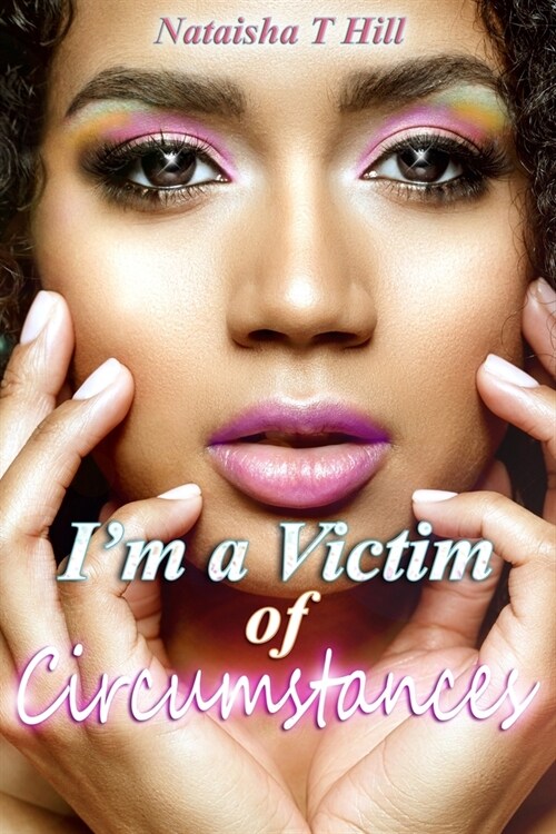 Im a Victim of Circumstances (Paperback)