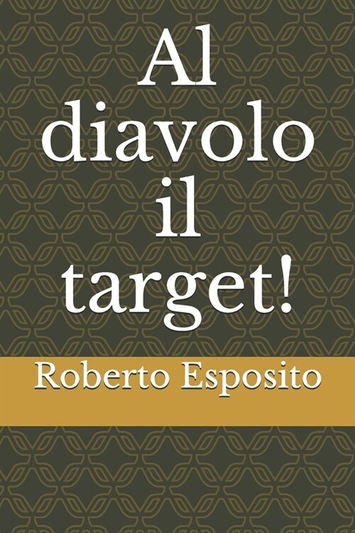 Al diavolo il target! (Paperback)