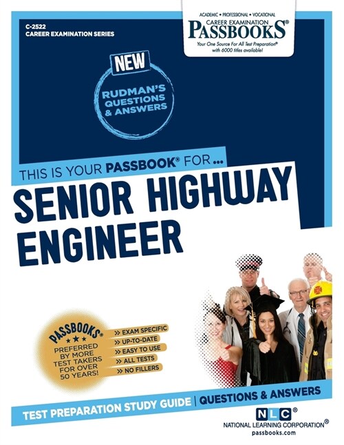 Senior Highway Engineer (C-2522): Passbooks Study Guide Volume 2522 (Paperback)