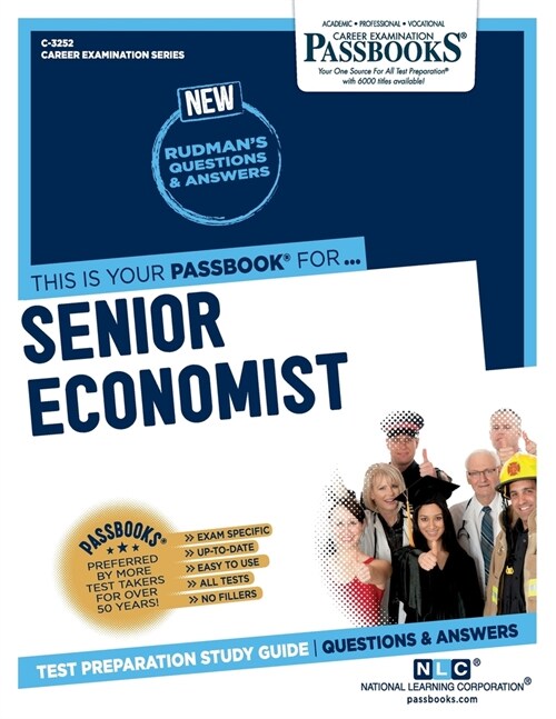 Senior Economist (C-3252): Passbooks Study Guide Volume 3252 (Paperback)