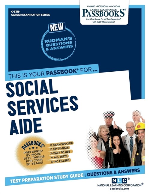 Social Services Aide (C-3319): Passbooks Study Guide Volume 3319 (Paperback)