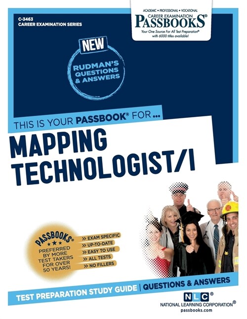 Mapping Technologist/I (C-3463): Passbooks Study Guide Volume 3463 (Paperback)