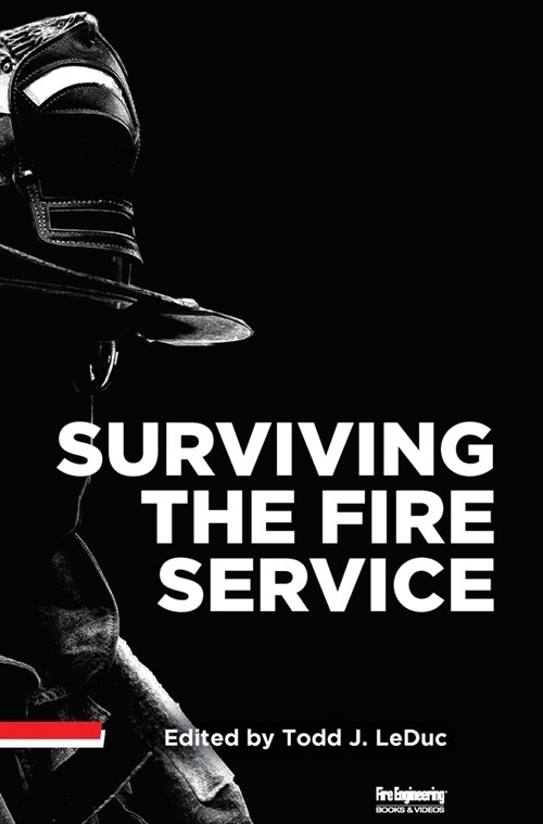 Surviving the Fire Service (Hardcover)