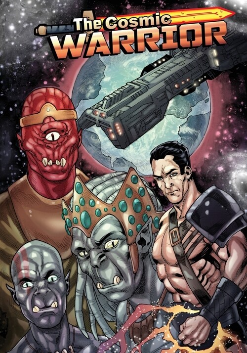 The Cosmic Warrior Issue #2 (Paperback)