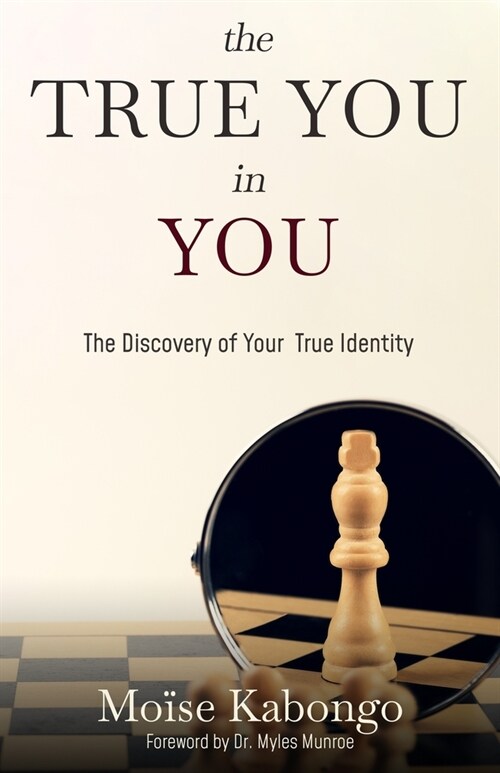 The True You In You: Unlocking potential (Paperback)