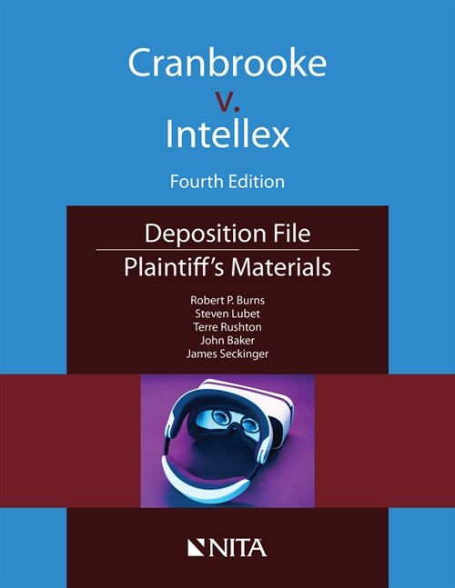 Cranbrooke V. Intellex: Plaintiffs Materials (Paperback, 4)