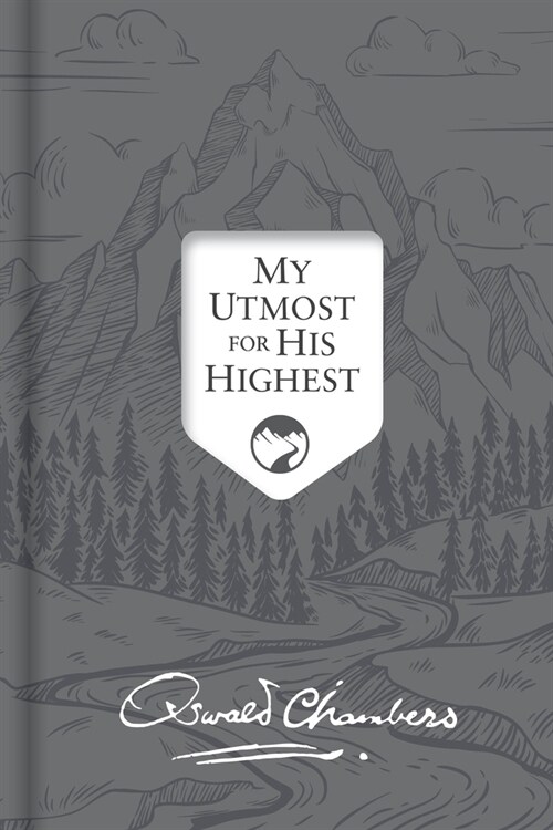 My Utmost for His Highest: Updated Language Signature Edition (Hardcover, Signature)