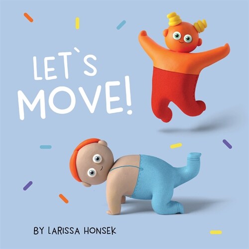 Lets Move! (Board Books)