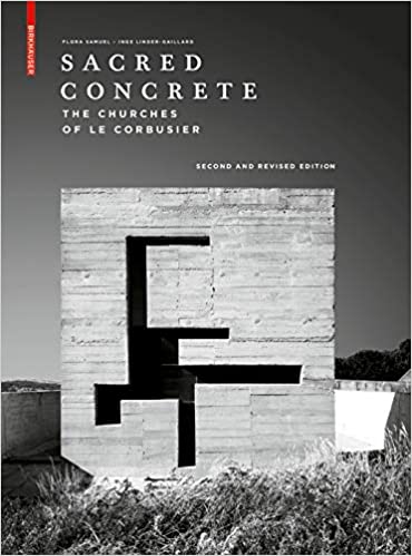 Sacred Concrete: The Churches of Le Corbusier (Hardcover, 2)