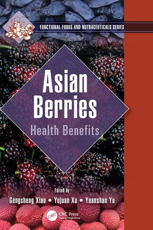 Asian Berries : Health Benefits (Hardcover)