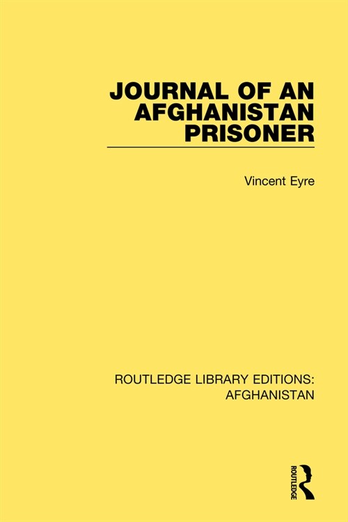 Journal of an Afghanistan Prisoner (Paperback, 1)