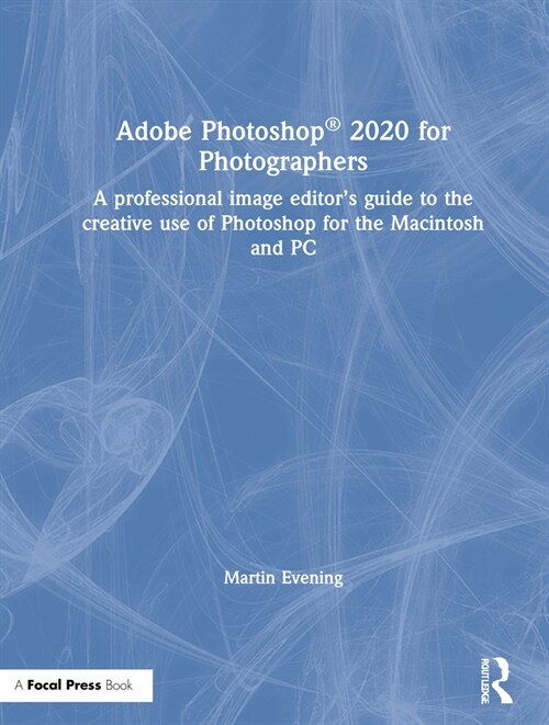 Adobe Photoshop 2020 for Photographers (Hardcover)