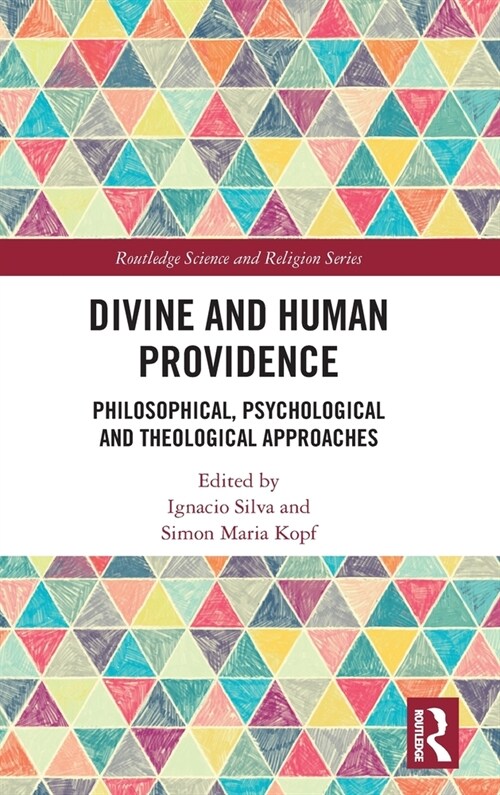 Divine and Human Providence : Philosophical, Psychological and Theological Approaches (Hardcover)