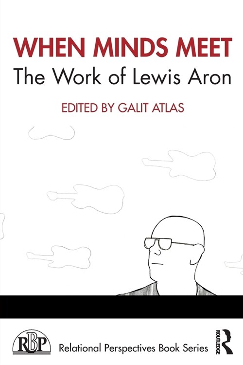 When Minds Meet: The Work of Lewis Aron (Paperback)