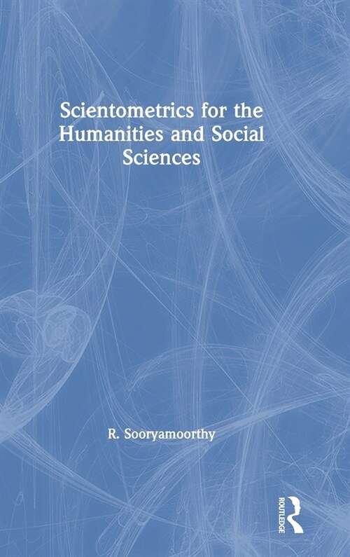 Scientometrics for the Humanities and Social Sciences (Hardcover, 1)