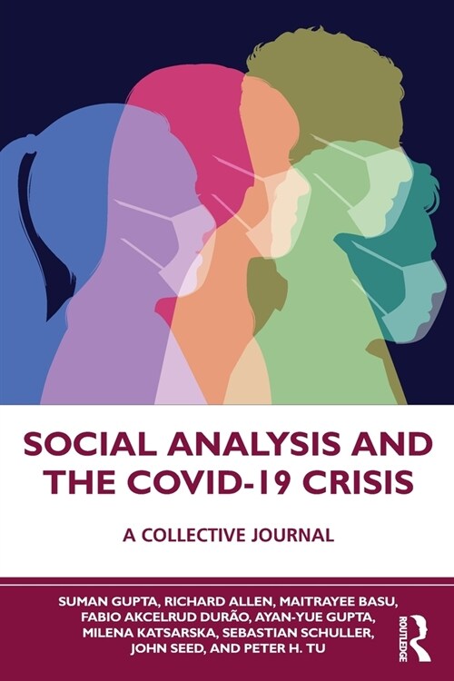 Social Analysis and the COVID-19 Crisis : A Collective Journal (Paperback)