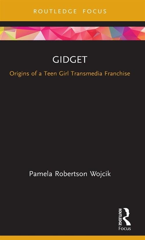 Gidget : Origins of a Teen Girl Transmedia Franchise (Hardcover)